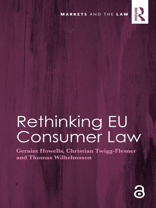 Title details for Rethinking EU Consumer Law by Geraint Howells - Available